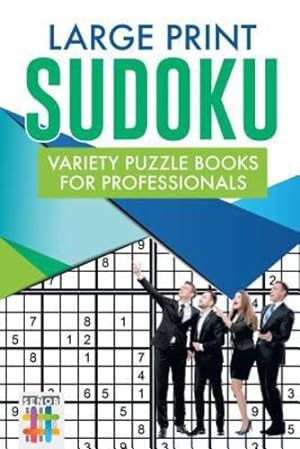 Bild des Verkufers fr Large Print Sudoku Variety Puzzle Books for Professionals [Soft Cover ] zum Verkauf von booksXpress
