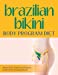 Seller image for Brazilian Bikini Body Program Diet: Record Your Weight Loss Progress (with Calorie Counting Chart) [Soft Cover ] for sale by booksXpress