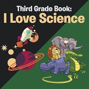 Seller image for Third Grade Book: I Love Science [Soft Cover ] for sale by booksXpress