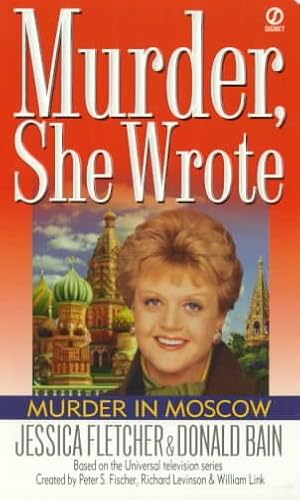 Seller image for Murder in Moscow : A Murder, She Wrote Mystery : A Novel for sale by GreatBookPrices