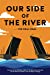 Bild des Verkufers fr Our Side of the River: The Real Deal [Soft Cover ] zum Verkauf von booksXpress