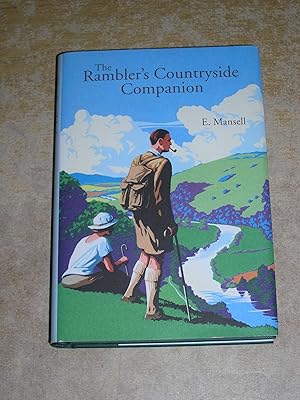 The Rambler's Countryside Companion: A Walker's Countryside Companion by Mansell, E. (2009) Hardc...