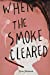 Imagen del vendedor de When the Smoke Cleared [Soft Cover ] a la venta por booksXpress