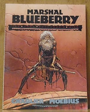 Image du vendeur pour Marshal Blueberry 1: The Lost Dutchman's Mine mis en vente par The Old Sage Bookshop