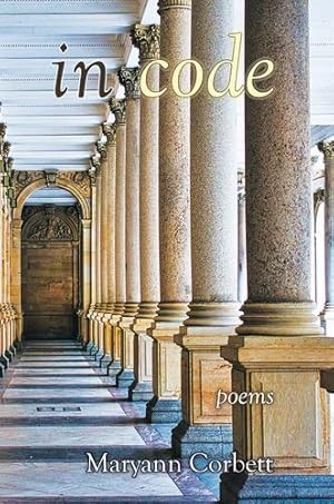 Immagine del venditore per In Code: Poems by Corbett, Maryann [Paperback ] venduto da booksXpress