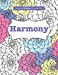Imagen del vendedor de Completely Calming Colouring Book 3: HARMONY (Completely Calming Colouring Books) (Volume 3) [Soft Cover ] a la venta por booksXpress