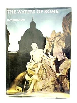 Seller image for The Waters Of Rome. With 49 Colour Photographs By Mario Carrieri And Other Illustrations for sale by WeBuyBooks