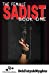Bild des Verkufers fr The Female Sadist - Book 1 [Soft Cover ] zum Verkauf von booksXpress