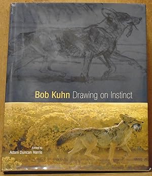 Image du vendeur pour Bob Kuhn: Drawing on Instinct mis en vente par The Old Sage Bookshop