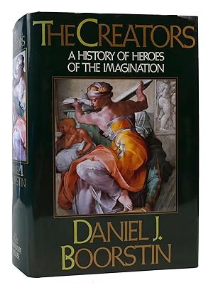 Seller image for THE CREATORS, A History of Heroes of the Imagination for sale by Rare Book Cellar