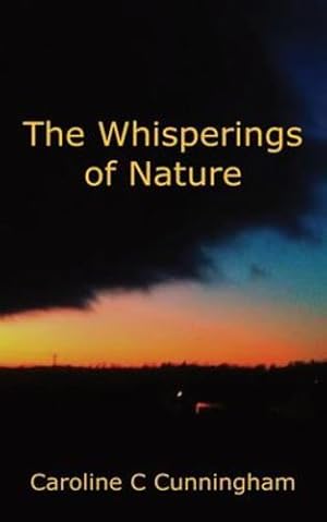 Seller image for The Whisperings of Nature by Cunningham, Caroline C [Paperback ] for sale by booksXpress