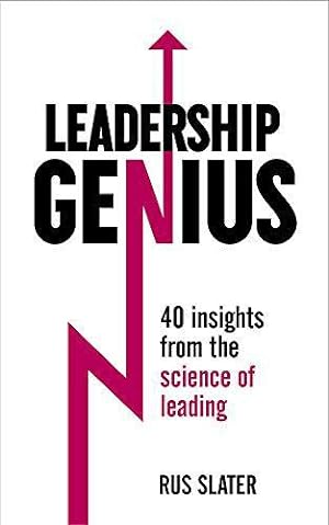 Bild des Verkufers fr Leadership Genius: 40 insights From the science of leading zum Verkauf von WeBuyBooks