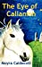 Immagine del venditore per The Eye of Callanish [Soft Cover ] venduto da booksXpress