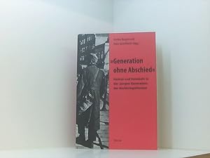 Bild des Verkufers fr Generation ohne Abschied": Heimat und Heimkehr in der 'jungen Generation' der Nachkriegsliteratur Heimat und Heimkehr in der "jungen Generation" der Nachkriegsliteratur zum Verkauf von Book Broker