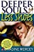 Imagen del vendedor de Deeper Souls, Less Shoes: An Owner's Manual for the Soul [Soft Cover ] a la venta por booksXpress