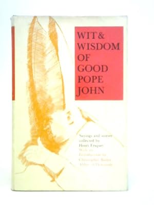 Seller image for Wit and Wisdom of Good Pope John: Sayings and anecdotes for sale by World of Rare Books