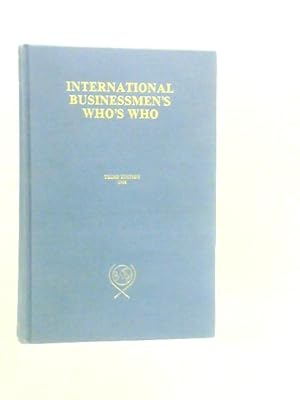 Bild des Verkufers fr International Businessmen's Who's Who zum Verkauf von World of Rare Books