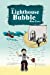 Seller image for The Lighthouse Bubble [Soft Cover ] for sale by booksXpress
