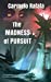 Immagine del venditore per The Madness of Pursuit [Soft Cover ] venduto da booksXpress