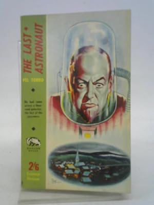 Imagen del vendedor de The Last Astronaut a la venta por World of Rare Books