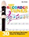 Imagen del vendedor de Easy Recorder Tunes: 30 Fun and Easy Recorder Tunes for Beginners! [Soft Cover ] a la venta por booksXpress