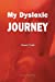 Seller image for My Dyslexic Journey [Soft Cover ] for sale by booksXpress