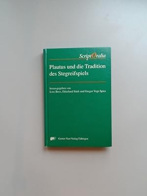 Seller image for Plautus und die Tradition des Stegreifspiels. Festgabe fr Eckard Lefvre zum 60. Geburtstag. Script Oralia 75. Reihe A: Altertumswissenschaftliche Reihe, 19. Band. for sale by Wissenschaftliches Antiquariat Zorn