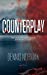 Seller image for Counterplay [Soft Cover ] for sale by booksXpress