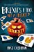 Immagine del venditore per Brexit's A Trick, Not A Treat? [Soft Cover ] venduto da booksXpress