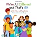 Image du vendeur pour We're All Different and That's OK [Soft Cover ] mis en vente par booksXpress