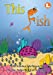 Seller image for This Fish [Soft Cover ] for sale by booksXpress
