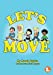 Bild des Verkufers fr Let's Move [Soft Cover ] zum Verkauf von booksXpress