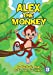 Bild des Verkufers fr Alex the Monkey [Soft Cover ] zum Verkauf von booksXpress