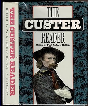 Seller image for THE CUSTER READER for sale by Circle City Books