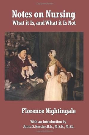 Seller image for Notes on Nursing: What it Is, and What it Is Not by Nightingale, Florence, Kessler RN MSN, Anita, Nightingale, Florence [Paperback ] for sale by booksXpress