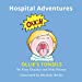 Seller image for Ollie's Tonsils: Hospital Adventures [Soft Cover ] for sale by booksXpress