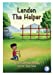 Seller image for Landen the Helper [Soft Cover ] for sale by booksXpress