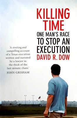 Seller image for Killing Time: One Man's Race To Stop An Execution for sale by Marlowes Books and Music