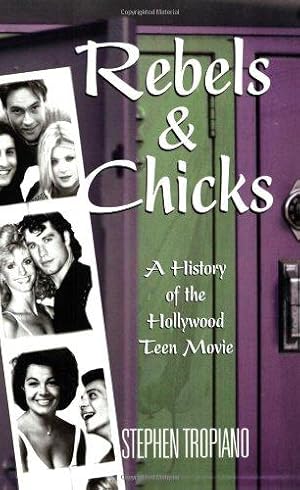 Bild des Verkufers fr Rebels and Chicks: A History of the Hollywood Teen Movie zum Verkauf von WeBuyBooks