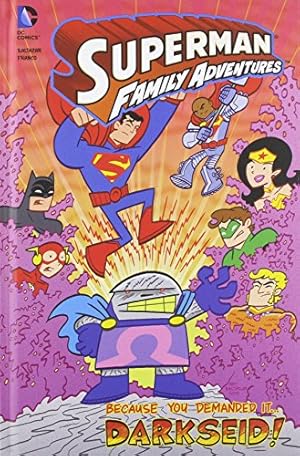 Bild des Verkufers fr Because You Demanded It. Darkseid! (Superman Family Adventures) zum Verkauf von WeBuyBooks