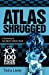 Seller image for Atlas Shrugged: 100 Page Summary of Ayn Rand's Classic Novel [Soft Cover ] for sale by booksXpress