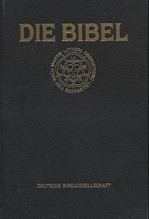 Imagen del vendedor de Die Bibel : nach d. bers. Martin Luthers ; mit Apokryphen ; [rev. Fassung von 1984]. [hrsg. von d. Evang. Kirche in Deutschland u. vom Bund d. Evang. Kirchen in d. DDR] a la venta por Versandantiquariat Ottomar Khler