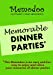 Imagen del vendedor de Memodoo Memorable Dinner Parties [Soft Cover ] a la venta por booksXpress