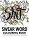 Seller image for Swear Words Colouring Book: Hilarious (and Disturbing) Adult Colouring Books [Soft Cover ] for sale by booksXpress