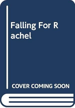 Bild des Verkufers fr Falling for Rachel zum Verkauf von WeBuyBooks
