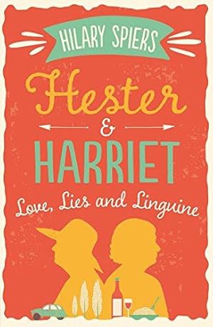 Seller image for Hester & Harriet: Love Lies & Linguine (Hester and Harriet) for sale by WeBuyBooks
