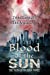 Seller image for Blood of the Sun [Soft Cover ] for sale by booksXpress