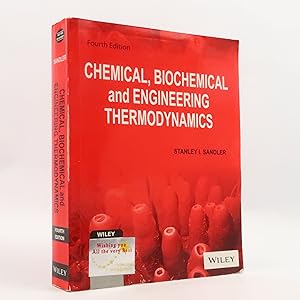 Seller image for Chemical, Biochemical, and Engineering Thermodynamics India reprint edition for sale by Neutral Balloon Books