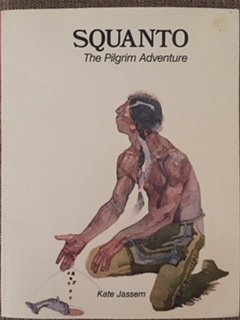 Seller image for Squanto: The Pilgrim Adventure for sale by WeBuyBooks
