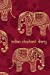 Seller image for Indian Elephant Diary: 200-Page Blank Book Journal With Decorated Asian Elephants [Red / 6 x 9 Inches] [No Binding ] for sale by booksXpress